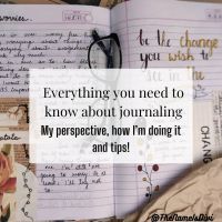 Everything you need to know about journaling: My perspective, how I'm doing it and tips!